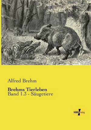 Brehms Tierleben de Alfred Brehm