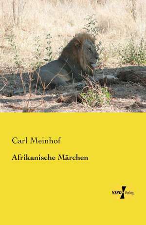 Afrikanische Märchen de Carl Meinhof