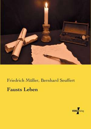 Fausts Leben de Friedrich Müller