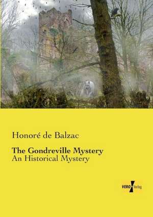 The Gondreville Mystery de Honoré de Balzac