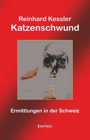 Katzenschwund de Reinhard Kessler