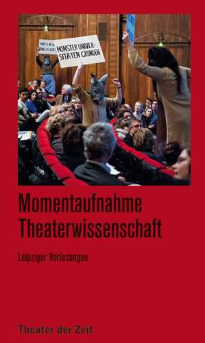 Momentaufnahme Theaterwissenschaft de Gerda Baumbach