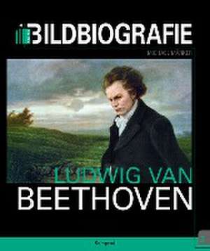 Ludwig van Beethoven de Michael Märker