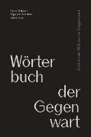 Wörterbuch der Gegenwart de Bernd Scherer