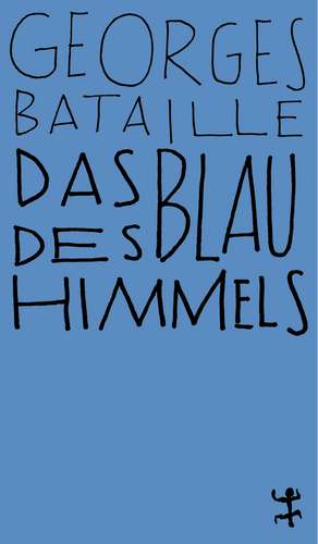 Das Blau des Himmels de Georges Bataille