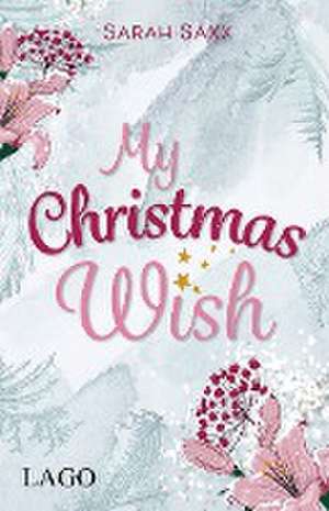 My Christmas Wish de Sarah Saxx