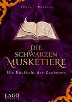 Die Schwarzen Musketiere 3 de Oliver Pötzsch