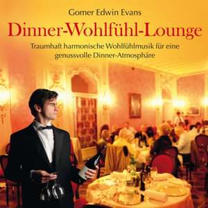 Dinner Wohlfühl Lounge de Gomer Edwin Evans