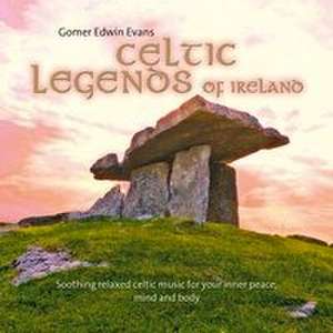 Celtic Legends of Ireland de Gomer Edwin Evans