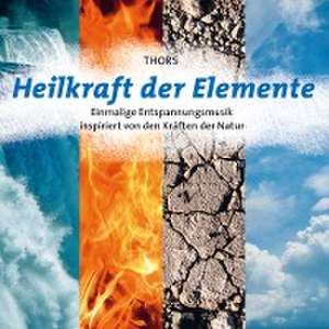 Heilkraft der Elemente de Thors