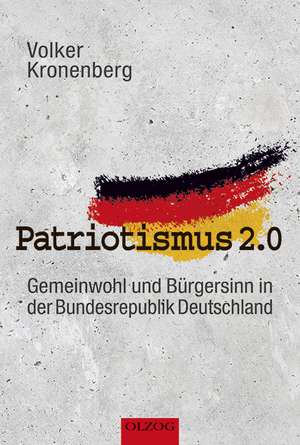 Patriotismus 2.0 de Volker Kronenberg