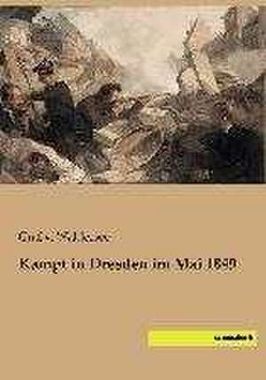 Kampf in Dresden im Mai 1849 de Graf v. Waldersee