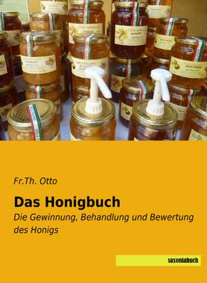 Das Honigbuch de Fr. Th. Otto