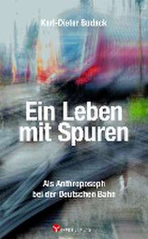 Ein Leben mit Spuren de Karl-Dieter Bodack