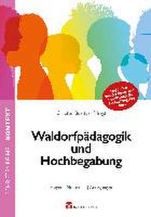 Waldorfpädagogik und Hochbegabung de Christian Boettger