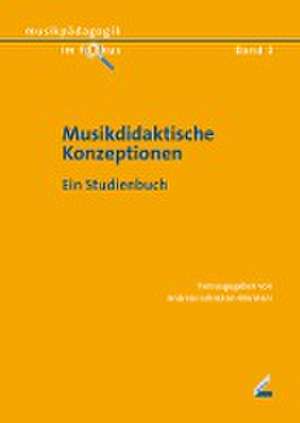 Musikdidaktische Konzeptionen de Andreas Lehmann-Wermser