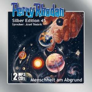 Perry Rhodan Silber Edition 45 - Menschheit am Abgrund de William Voltz