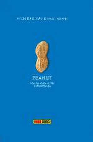 Peanut - Oder die Sache mit der Erdnussallergie de Ayun Halliday