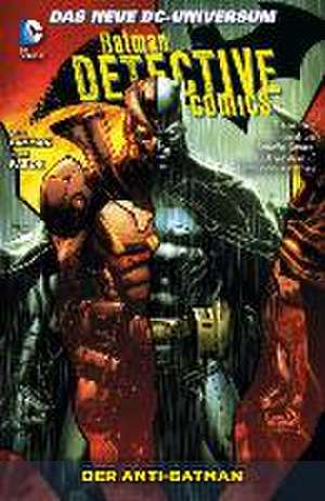 Batman - Detective Comics 04: Der Anti-Batman de John Layman