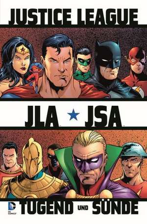 Justice League of America: Tugend + Sünde de Geoff Johns