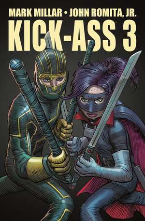 Kick-Ass 3 Gesamtausgabe de Mark Millar