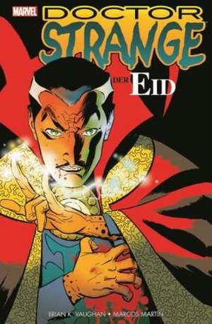 Doctor Strange: Der Eid de Brian K. Vaughan