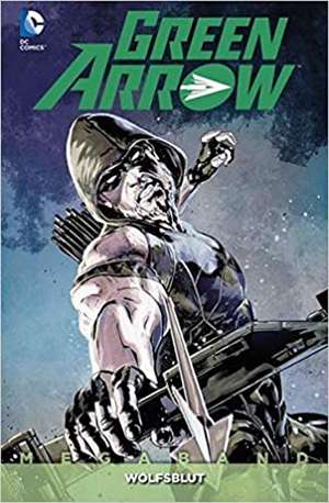 Green Arrow Megaband 04 de Benjamin Percy