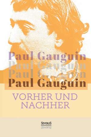 Vorher und nachher de Paul Gauguin