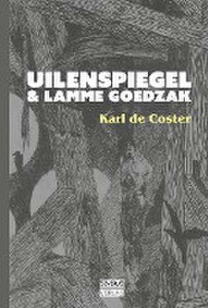 Uilenspiegel und Lamme Goedzak de Karl de Coster