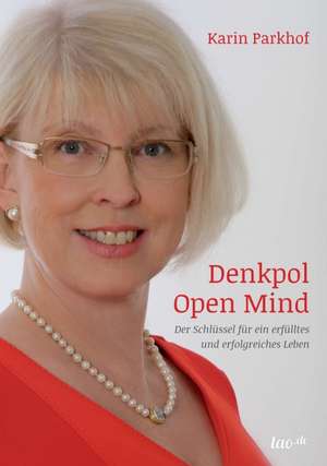 Denkpol Open Mind de Karin Parkhof