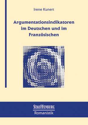 Argumentationsindikatoren im Deutschen und im Französischen de Irene Kunert