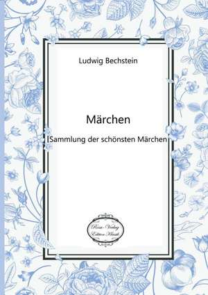 Märchen de Ludwig Bechstein