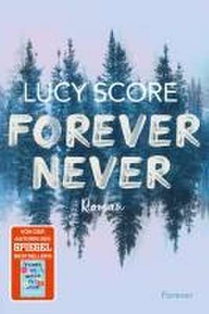 Forever Never de Lucy Score