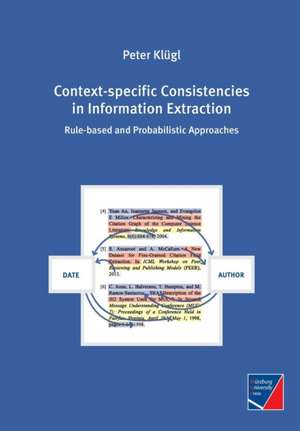 Context-specific Consistencies in Information Extraction de Peter Klügl