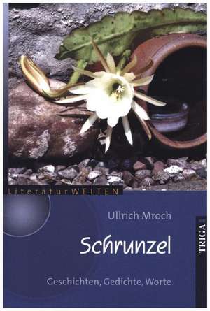Schrunzel de Ulrich Mroch