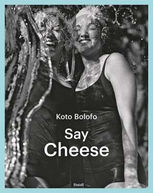 Say Cheese de Koto Bolofo