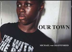 Our Town de Michael von Graffenried