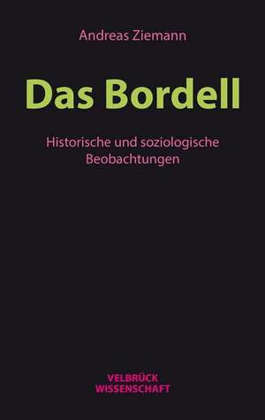 Das Bordell de Andreas Ziemann