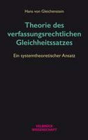 Theorie des verfassungsrechtlichen Gleichheitssatzes de Hans von Gleichenstein