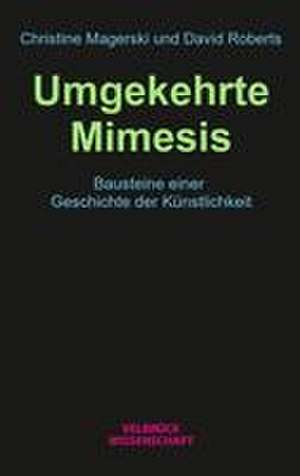 Umgekehrte Mimesis de Christine Magerski