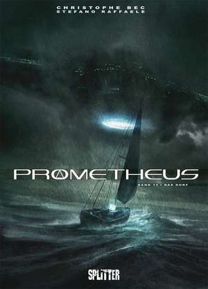 Prometheus 15. Das Dorf de Christophe Bec