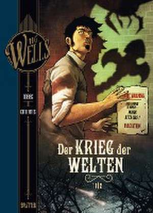 H.G. Wells. Krieg der Welten Teil 1 de Dobbs