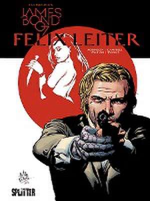 James Bond 04: Felix Leiter (reguläre Edition) de James Robinson