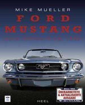 Ford Mustang de Mike Mueller