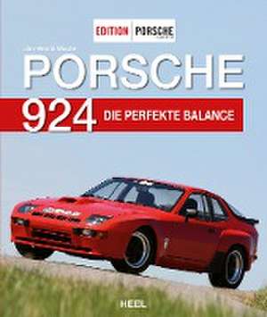 Edition PORSCHE FAHRER: Porsche 924 de Jan-Henrik Muche