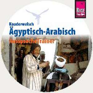 AusspracheTrainer Ägyptisch-Arabisch (Audio-CD) de Hans-Günter Semsek