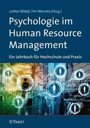 Psychologie im Human Resource Management de Lothar Bildat