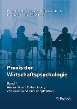 Praxis der Wirtschaftspsychologie de Patrick Mehlich