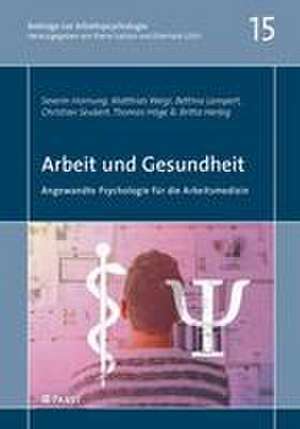 Arbeit und Gesundheit de Severin Hornung