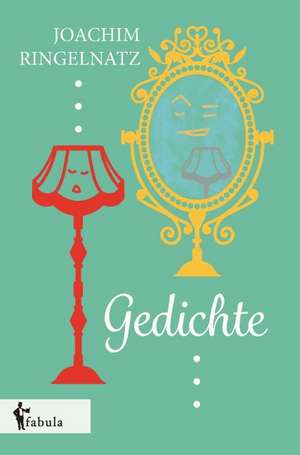 Gedichte de Joachim Ringelnatz
